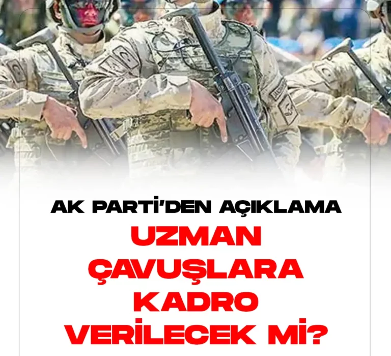 AK Partiden uzman çavuşlara kadro teklifine ilişkin açıklama.