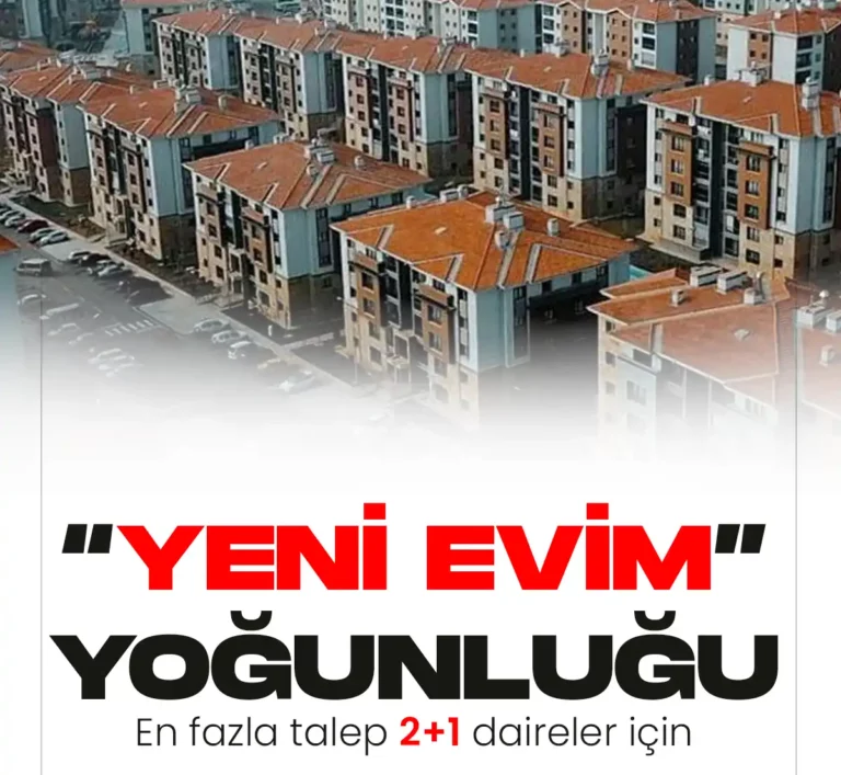 Yeni evim projesine yoğun ilgi görülüyor.