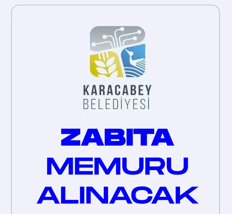 Karacabey belediyesi zabıta memuru alacak.