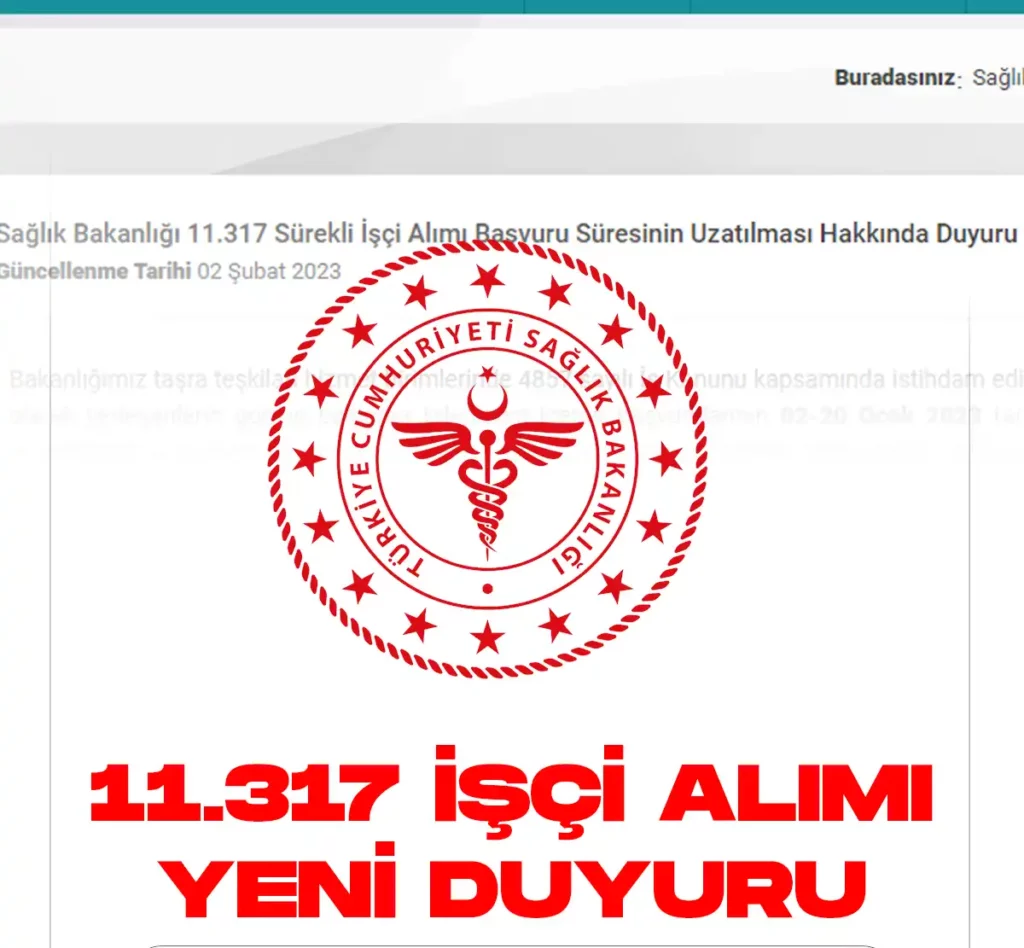 11317 işçi alımı duyurusu yayımlandı.