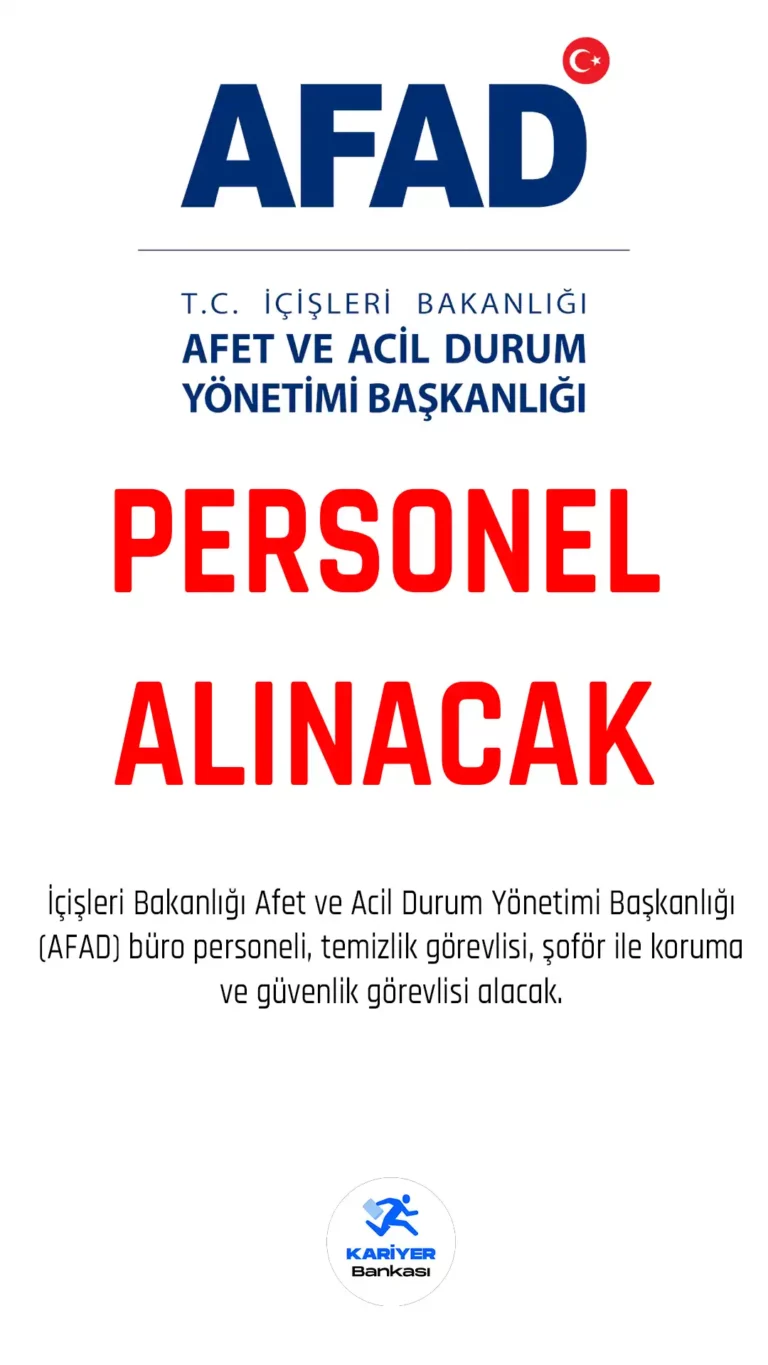 AFAD personel alımı için başvurular alınıyor.