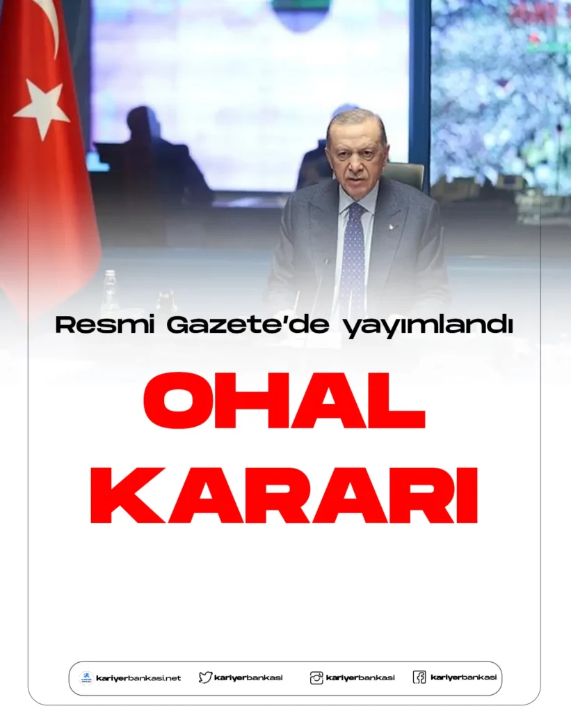 OHAL Kararı Resmi Gazetede yayımlandı.