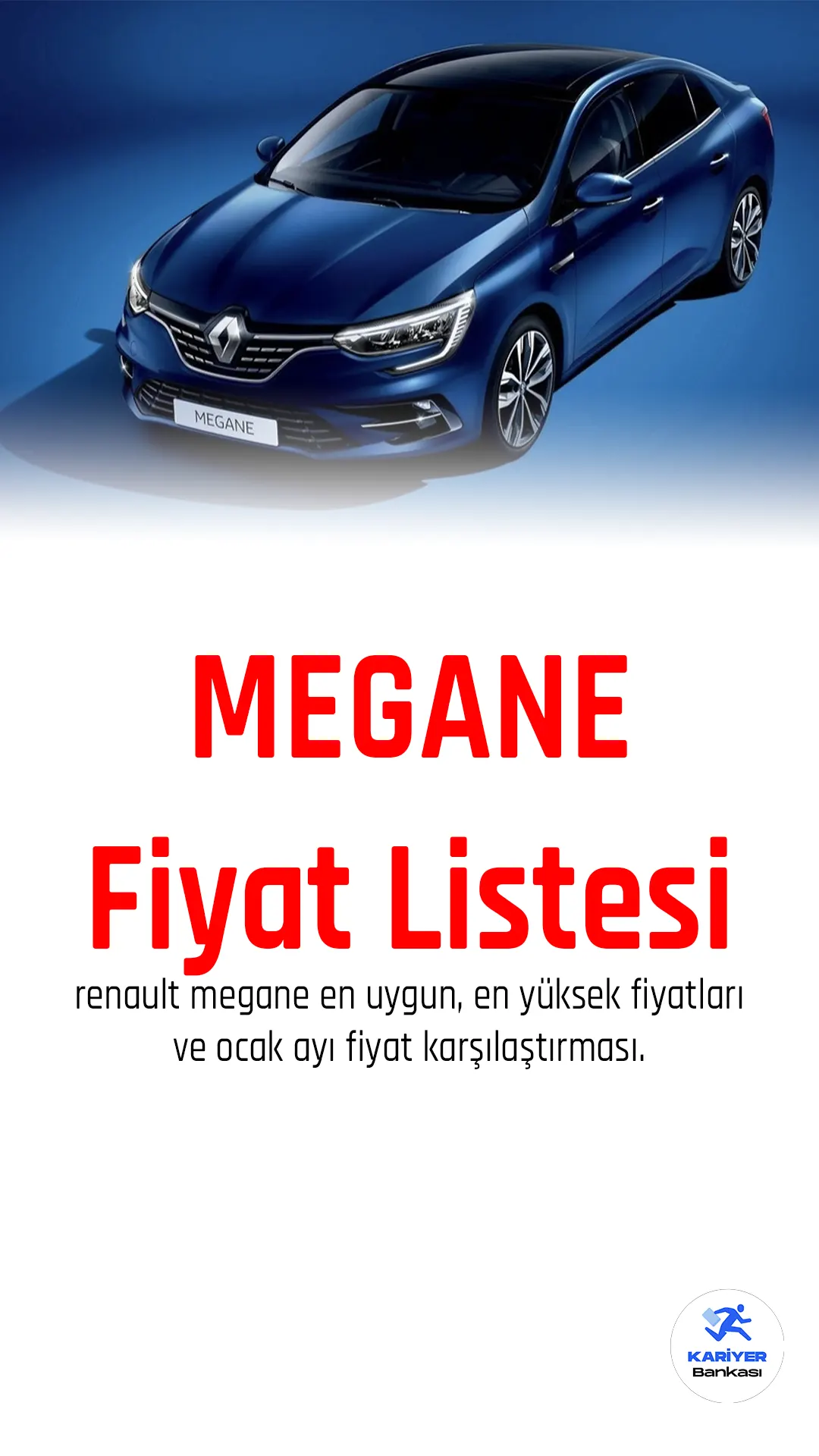 Renault Megane Şubat 2023 fiyat listesi yayımlandı.