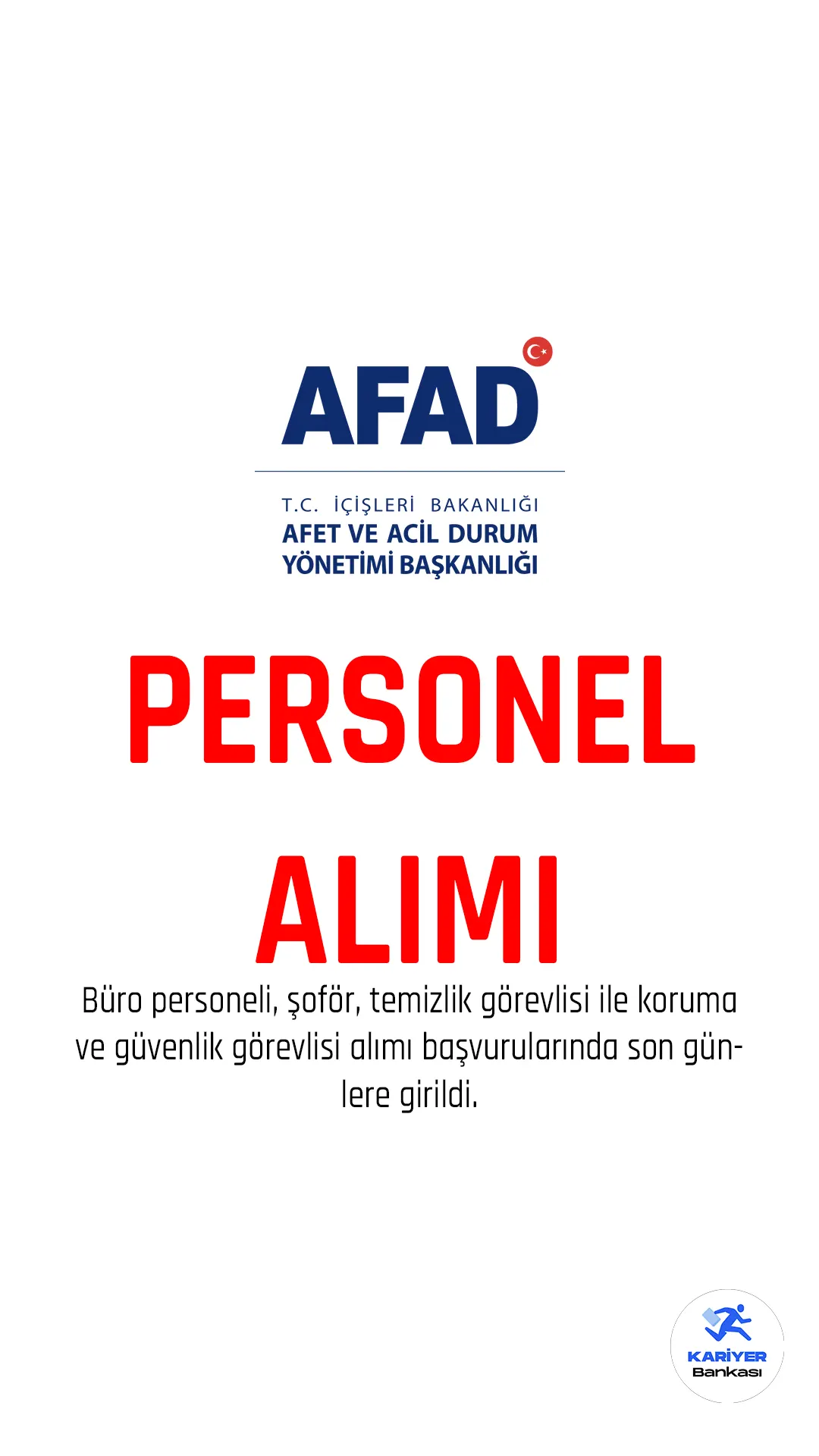 AFAD personel alımı başvurularında son günlere girildi.