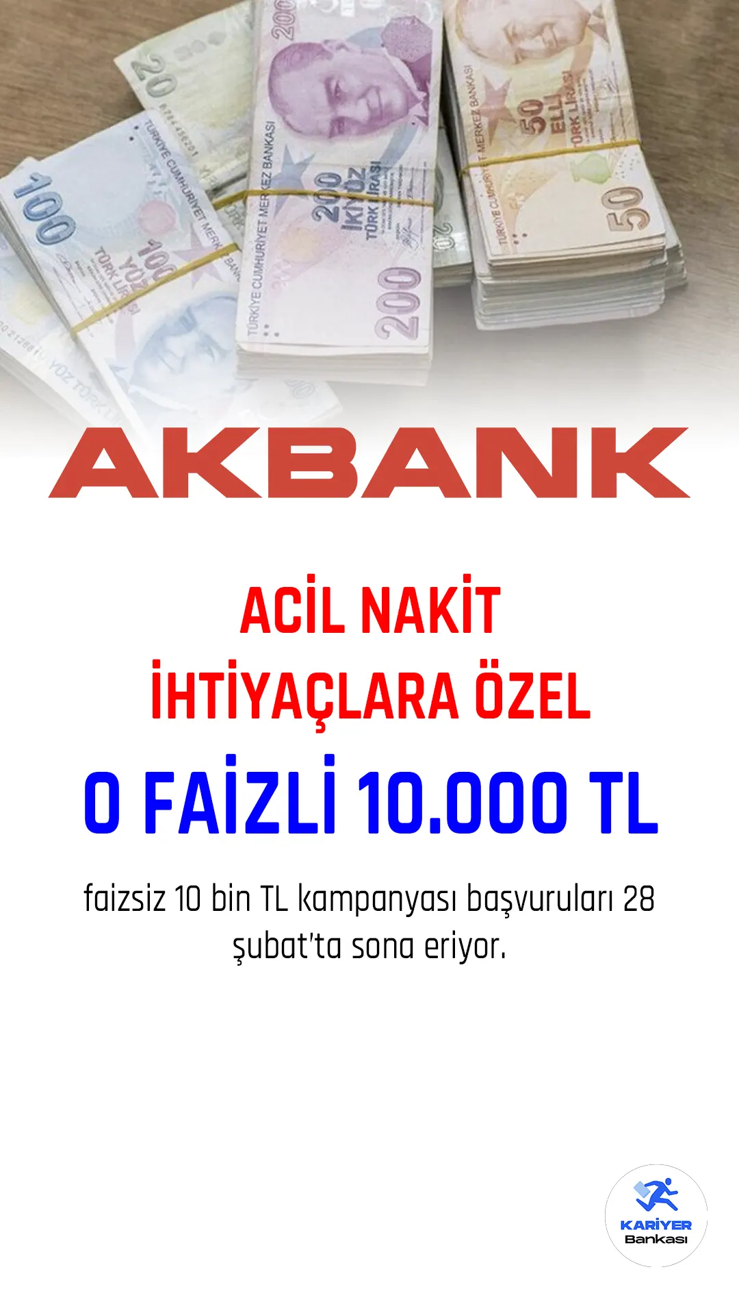 Akbank 0 faizli 10 bin TL kampanyası başvuruları sürüyor.