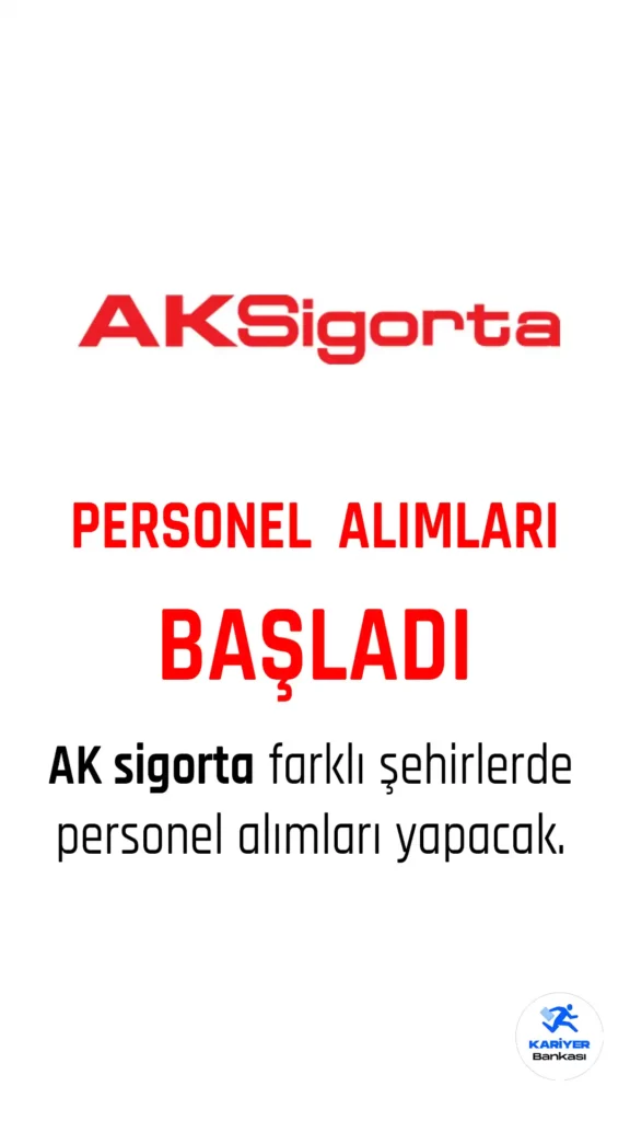 Aksigorta personel alımı başvuruları başladı.