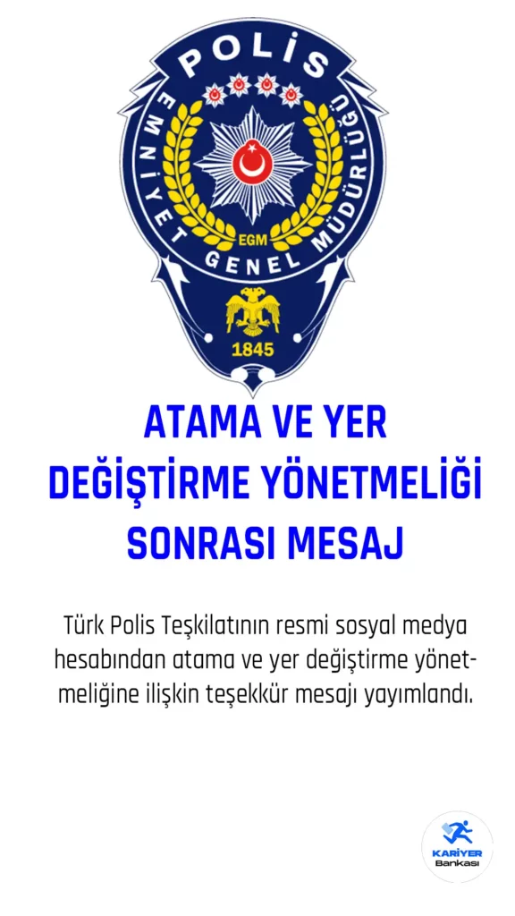 Türk Polis Teşkilatından Atama ve Yer Değiştirme Yönetmeliğine İlişkin Teşekkür Mesajı