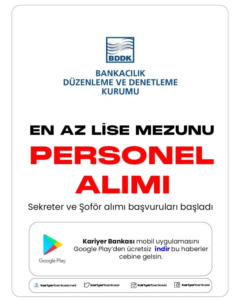 BDDK personel alımı başvuruları başladı.