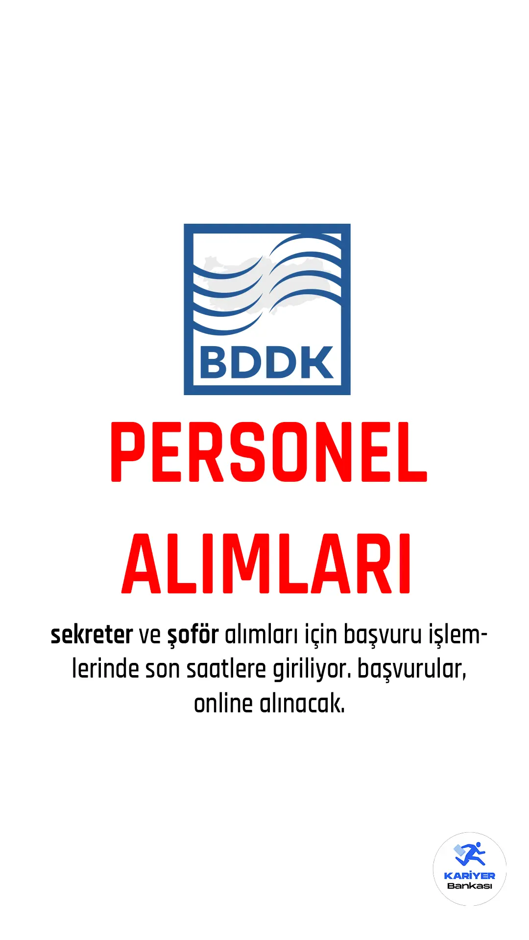 BDDK açıktan personel alımı başvuru işlemleri devam ediyor.