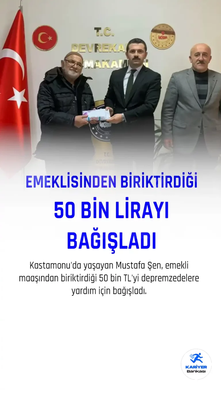 Emekli maaşından biriktirdiği 50 bin lirayı bağışladı