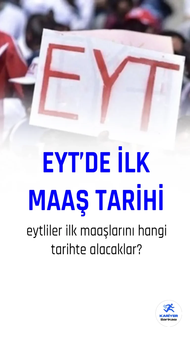 EYT'de ilk maaş tarihi değiştirildi.