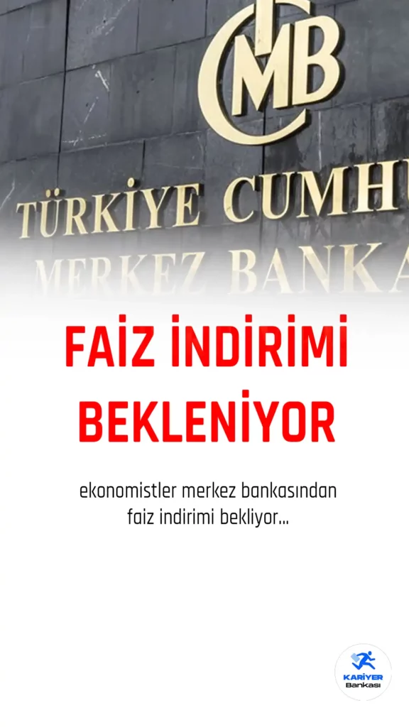 Ekonomistler merkez bankasından faiz indirimi bekliyor