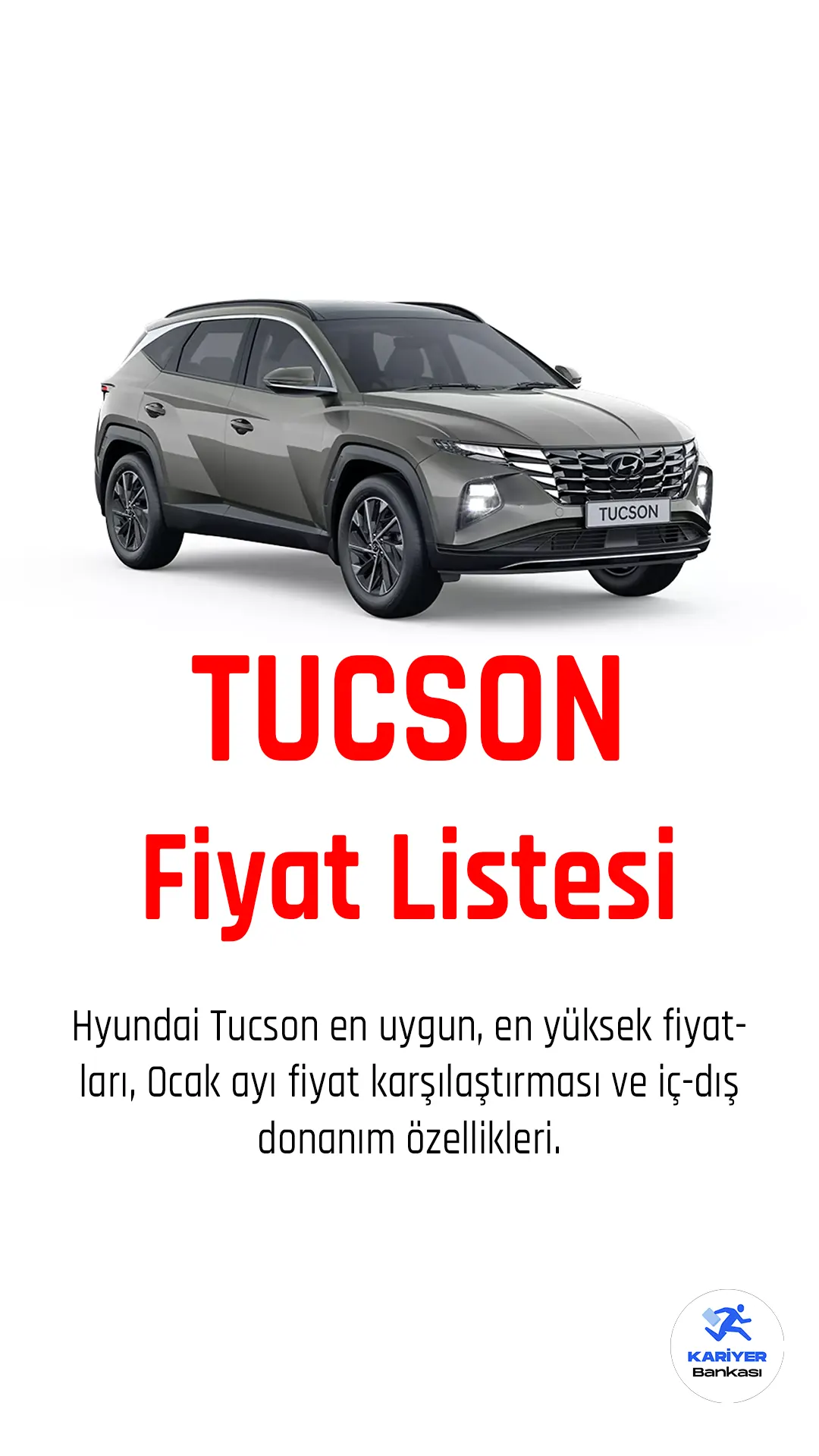 Hyundai Tucson Şubat 2023 fiyat listesi yayımlandı.
