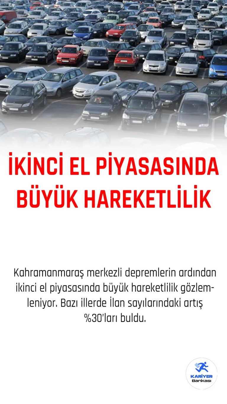 İkinci El Otomobil Sektöründe Deprem Nedeniyle Büyük Hareketlilik