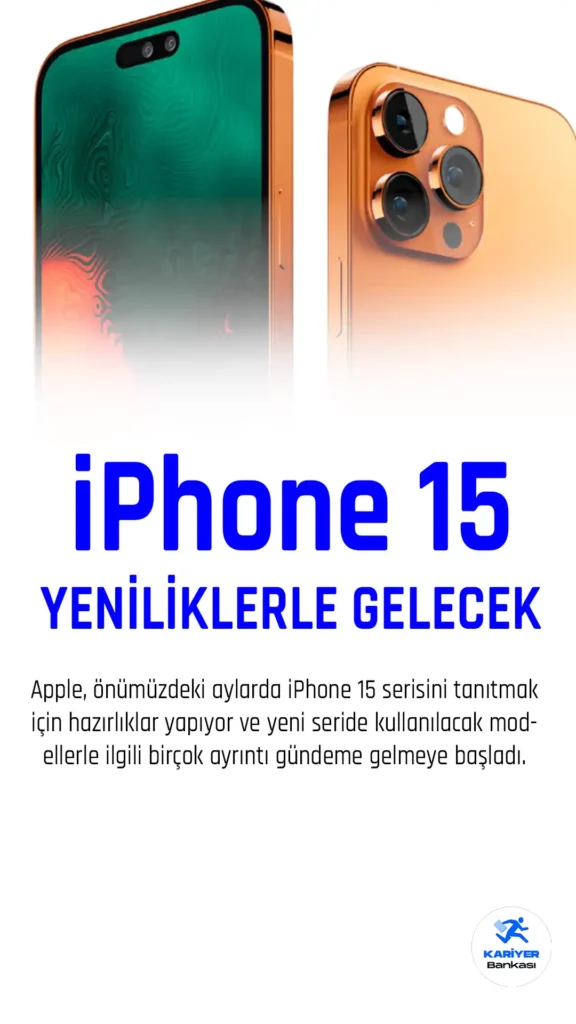 iphone 15 yeniliklerle geliyor.