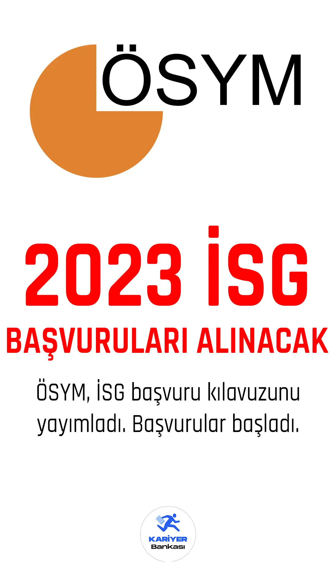 2023 İSG başvuruları alınacak.