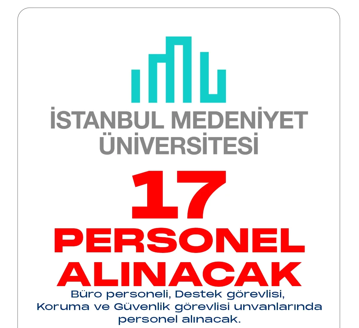 İstanbul Medeniyet Üniversitesi personel alımı duyurusu yayımlandı.