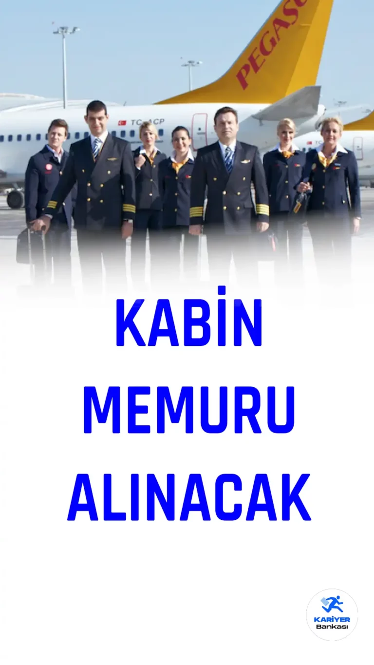 Pegasus Kabin Memuru ve Misafir Hizmetleri Memuru Alımları Yapılacak