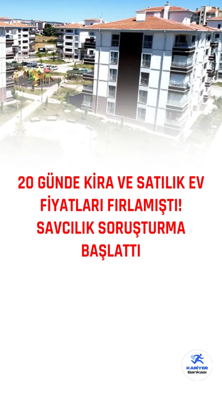 Ankara Cumhuriyet Başsavcılığı tarafından yapılan açıklamada, son 20 gün içinde konut satış ve kiralama bedellerinde ciddi artış tespit edildiği ve bu durumun fırsatçı emlakçılar ve ev sahipleri tarafından meydana getirildiği belirtildi.