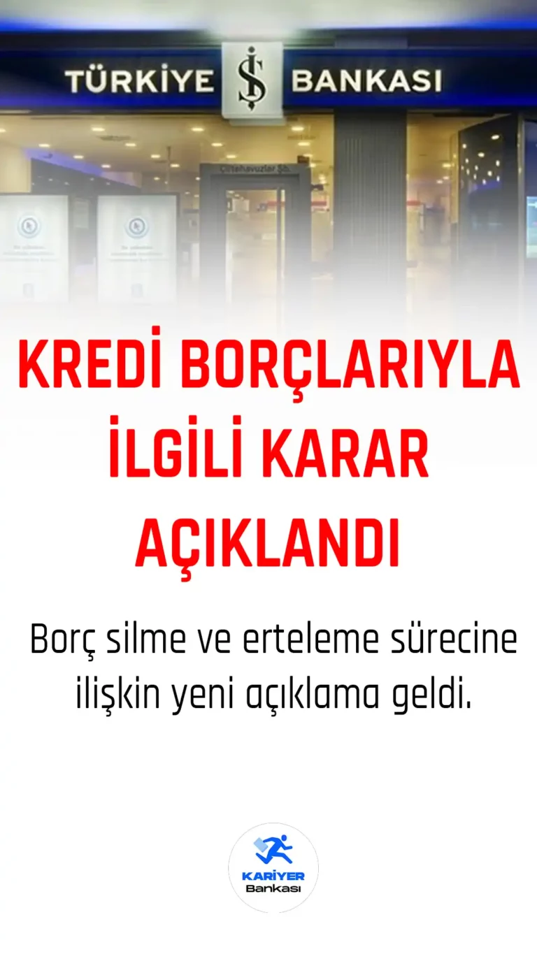 Kredi borçlarına ilişkin yeni karar açıklandı.