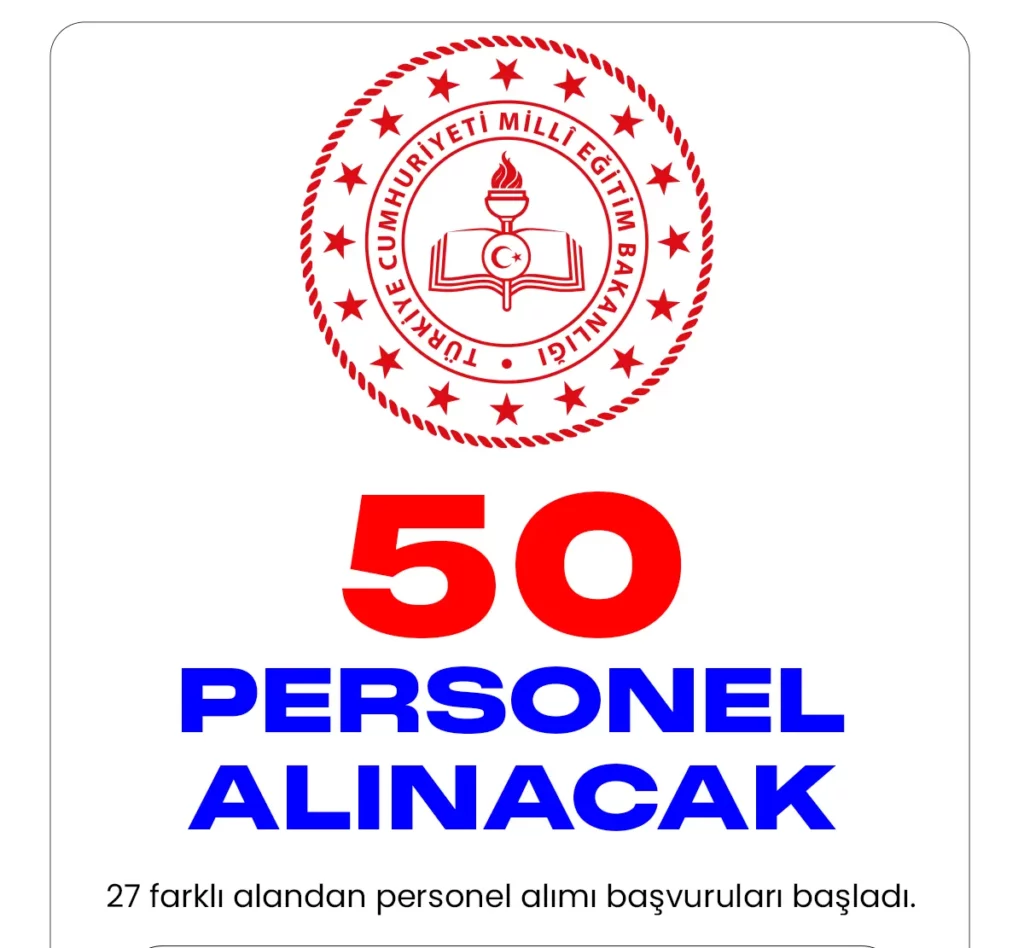 Milli Eğitim Bakanlığı (MEB) 50 personel alımı başvuruları bugün itibarıyla başladı.