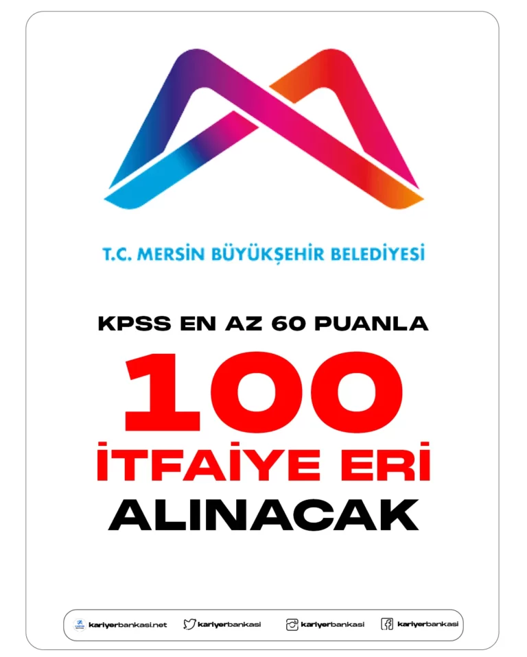 Mersin Büyükşehir Belediyesi itfaiye eri alımı duyurusu yayımlandı.