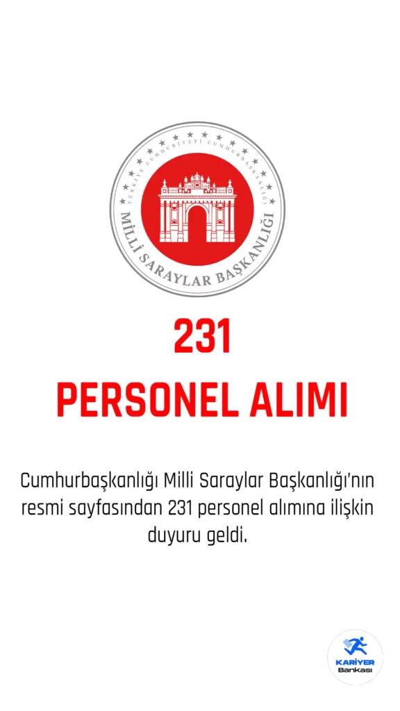 Milli Saraylar Başkanlığı 231 personel alımı başvuru sonuçları.