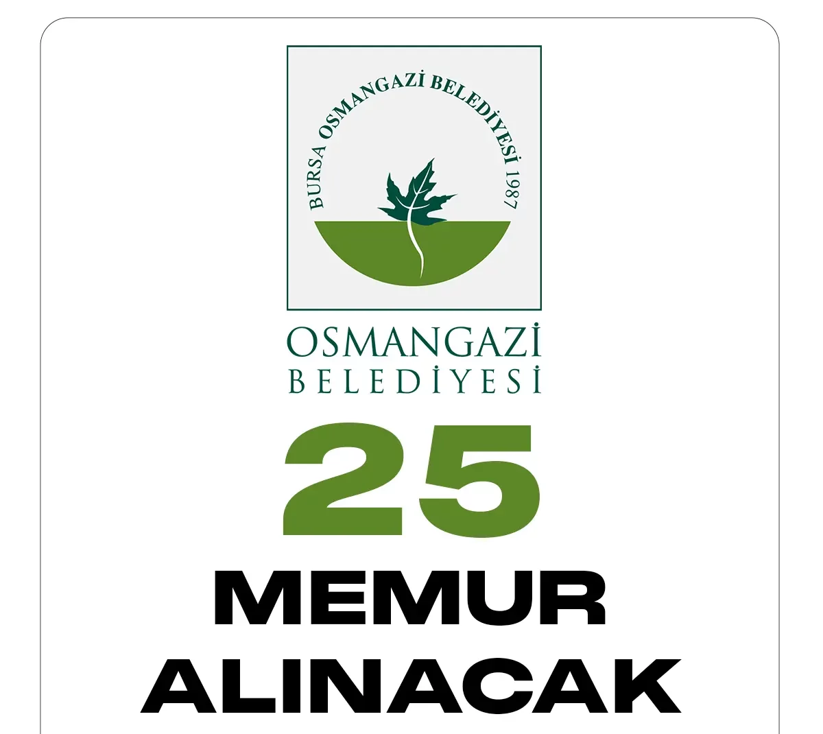 Osmangazi Belediyesi memur alımı duyurusu yayımlandı. Cumhurbaşkanlığı SBB'de yayımlanan duyuruya göre, Osmangazi Belediyesine 25 memur alımı yapılacağı aktarıldı.
