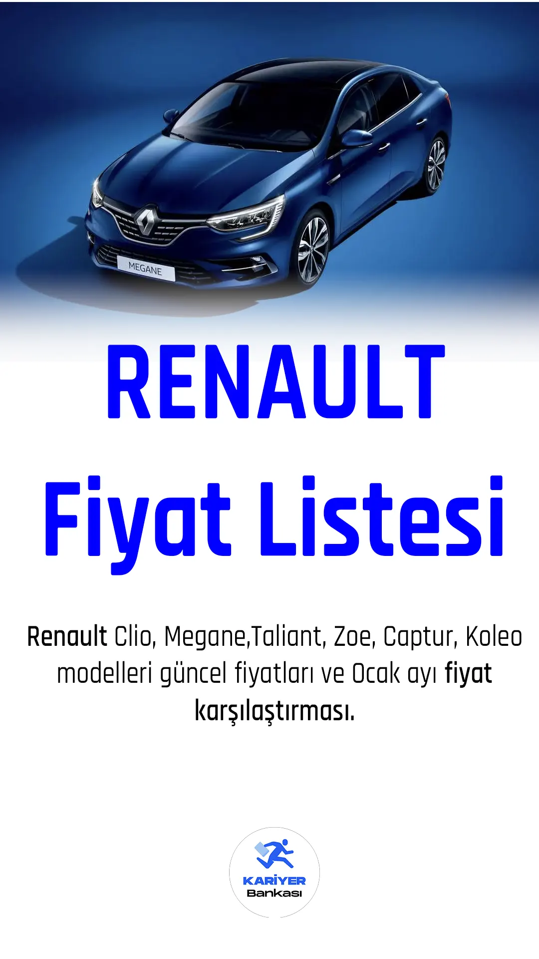 Renault Şubat 2023 fiyat listesi yayımlandı.
