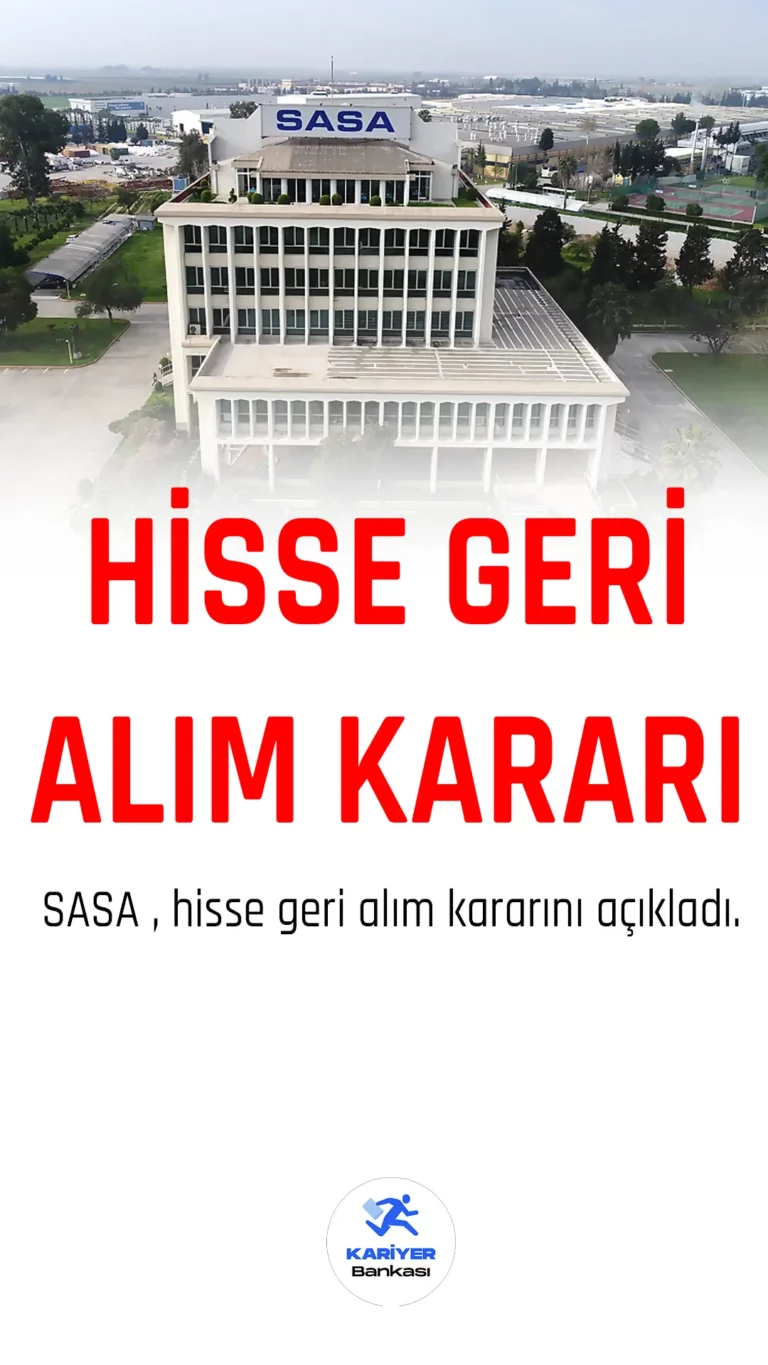 Sasa'dan hisse geri alım kararı geldi.