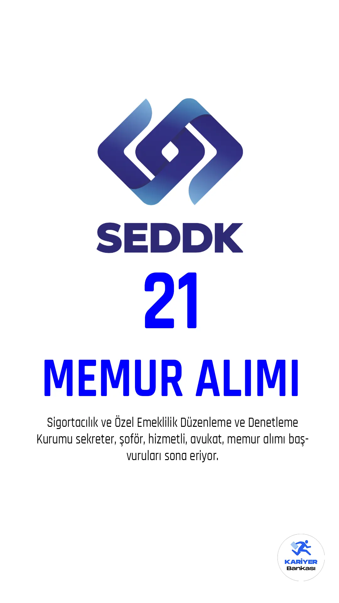 SEDDK memur alımı için 13 Şubat'ta başlayan başvuru işlemlerinde son saatlere giriliyor.