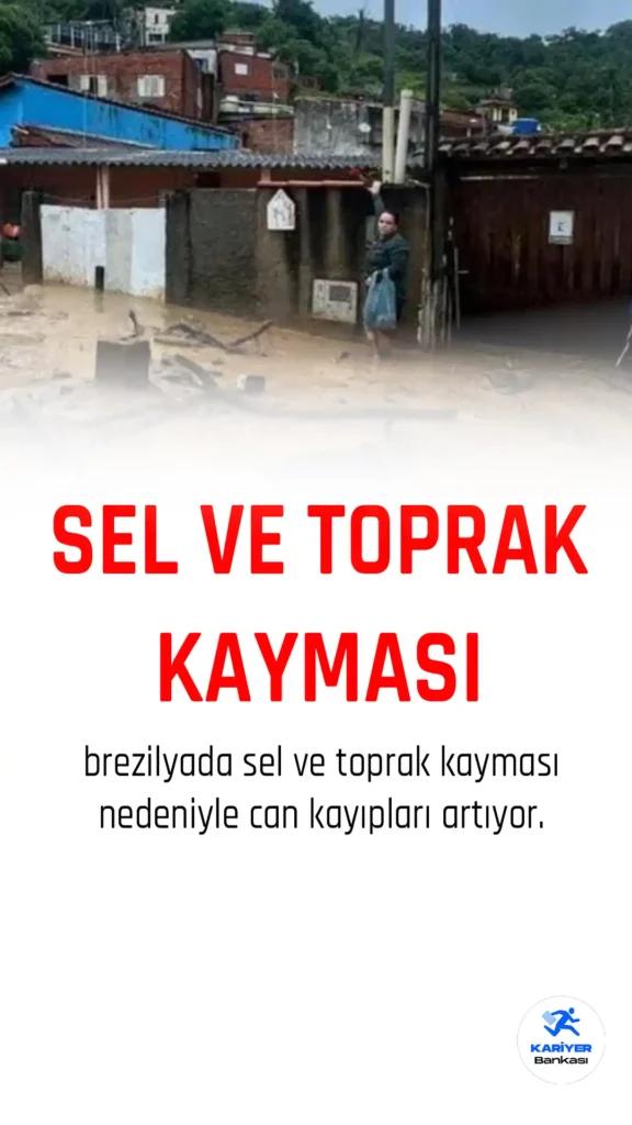 Brezilyada sel ve toprak kayması nedeniyle felaket
