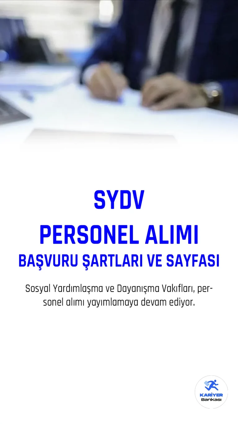 Sosyal Yardımlaşma ve Dayanışma Vakıfları, personel alımı yayımla