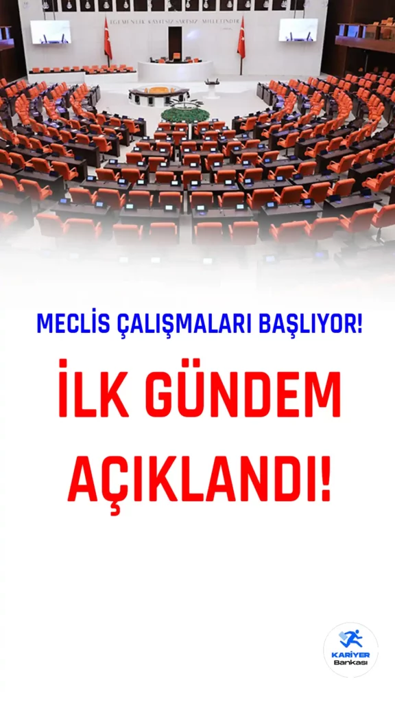 TBMM Genel Kurul Çalışmaları Başlıyor! İlk Gündem EYT