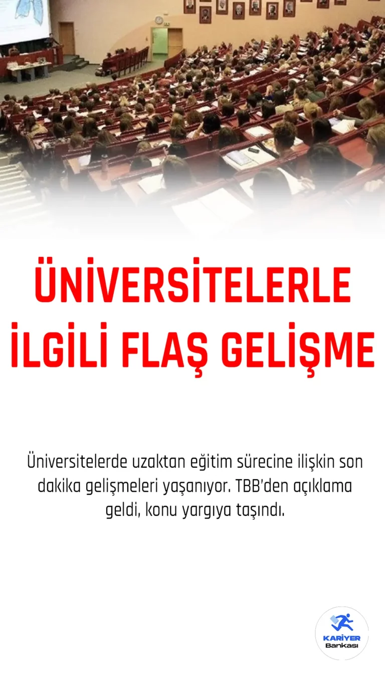 Üniversitelerde uzaktan eğitim sürecine ilişkin son dakika gelişmeleri yaşandı.