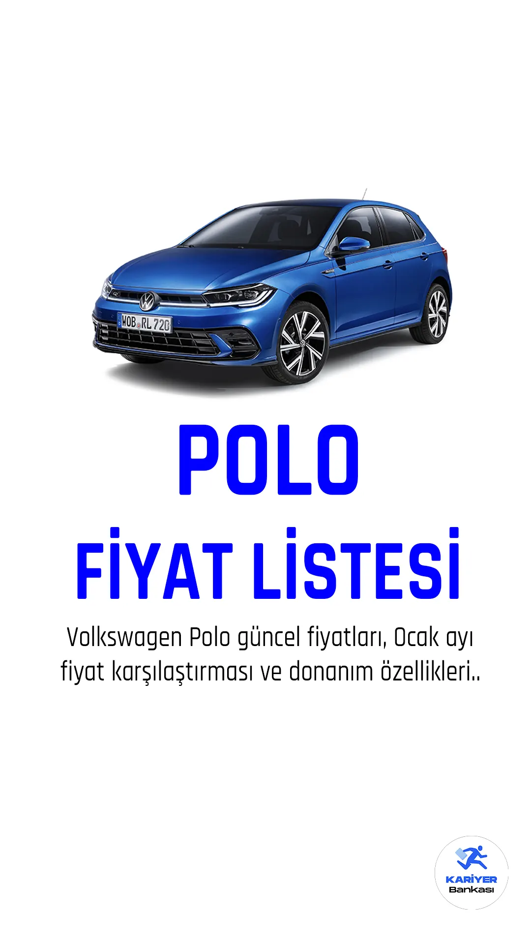 Volkswagen Polo Şubat 2023 fiyat listesi yayımlandı.