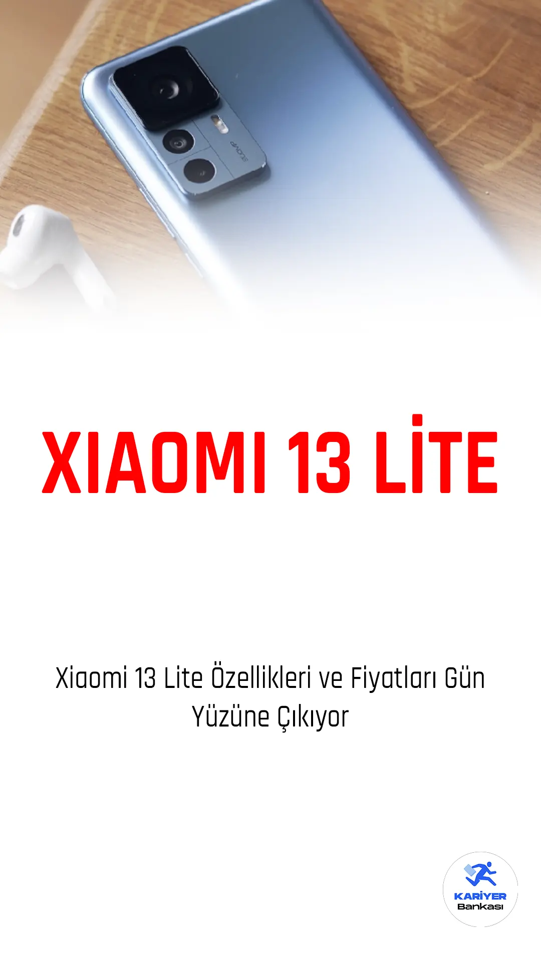 Xiaomi, son yıllarda dünya çapında büyük bir popülerlik kazanmış bir teknoloji şirketidir. Özellikle akıllı telefonlarıyla bilinirler ve Xiaomi'nin yeni modeli 13 Lite de şirketin ürün yelpazesindeki en son eklemelerden olacak...