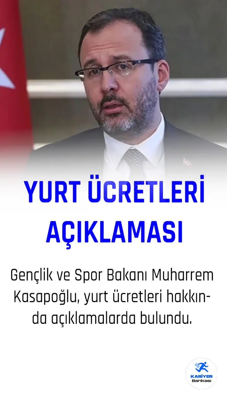 Yurt Ücretleri hakkında açıklama geldi.