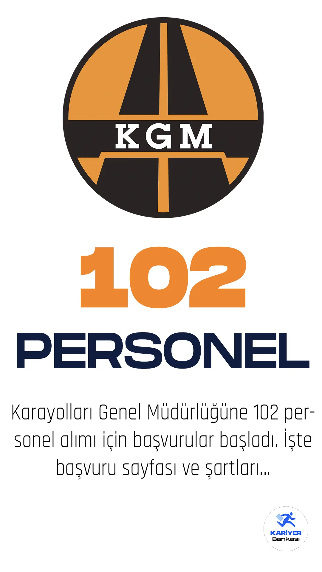 KGM 102 personel alımı başvuruları başladı.