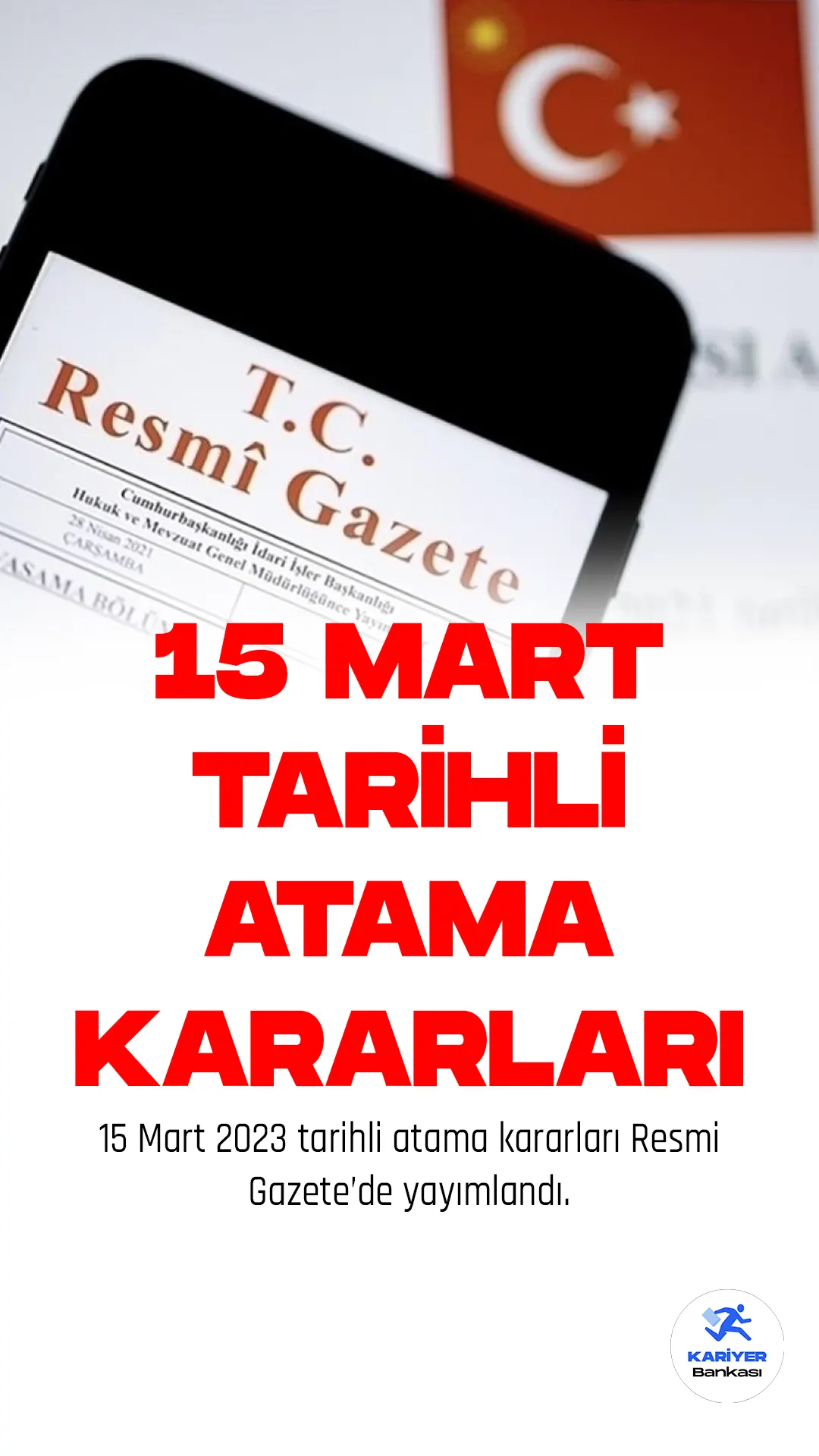 15 Mart Tarihli Atama Kararları Resmi Gazete'de Yayımlandı