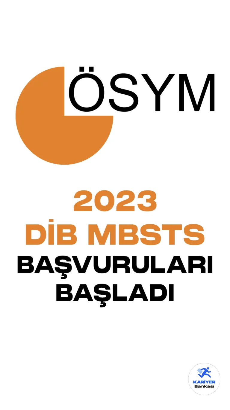 Ölçme , Seçme ve Yerleştirme Merkezi Başkanlığı 2023 DİB MBSTS başvuru işlemlerinin başladığını duyurdu. ÖSYM'den yapılan duyuruda, başvuru işlemlerinin 16-23 Mart tarihleri arasında gerçekleşeceği kaydedilirken, sınavın 30 Nisan'da uygulanacağı belirtiliyor.