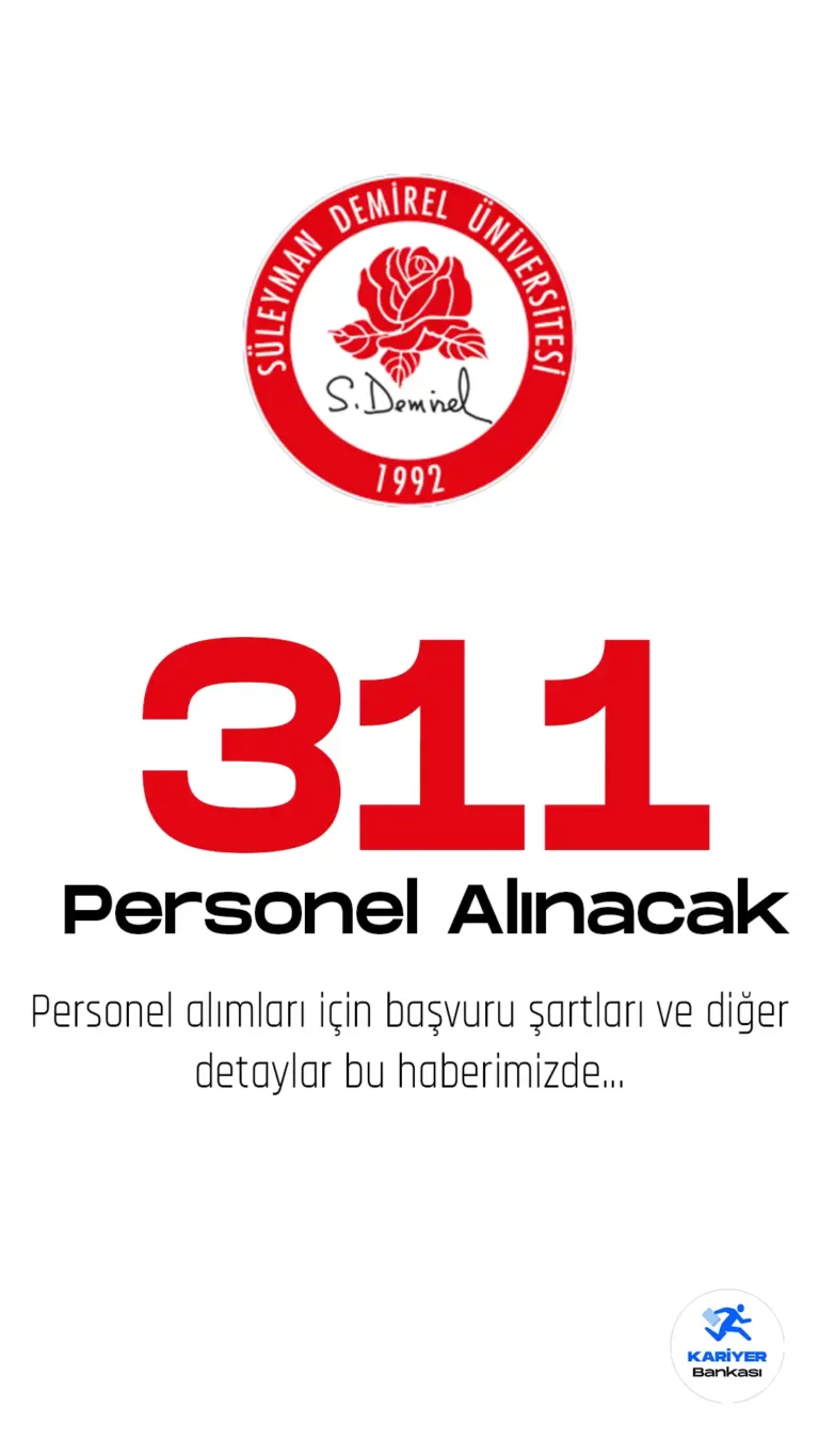 SDÜ 311 personel alımı yapılacak.