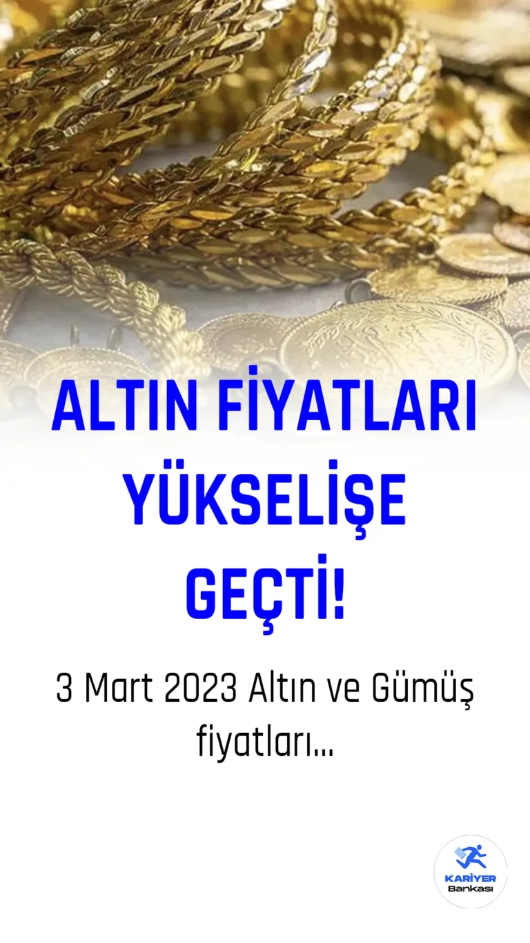 3 Mart Cuma saat 11.17 itibariyle altın ve gümüş fiyatlarındaki son durum...
