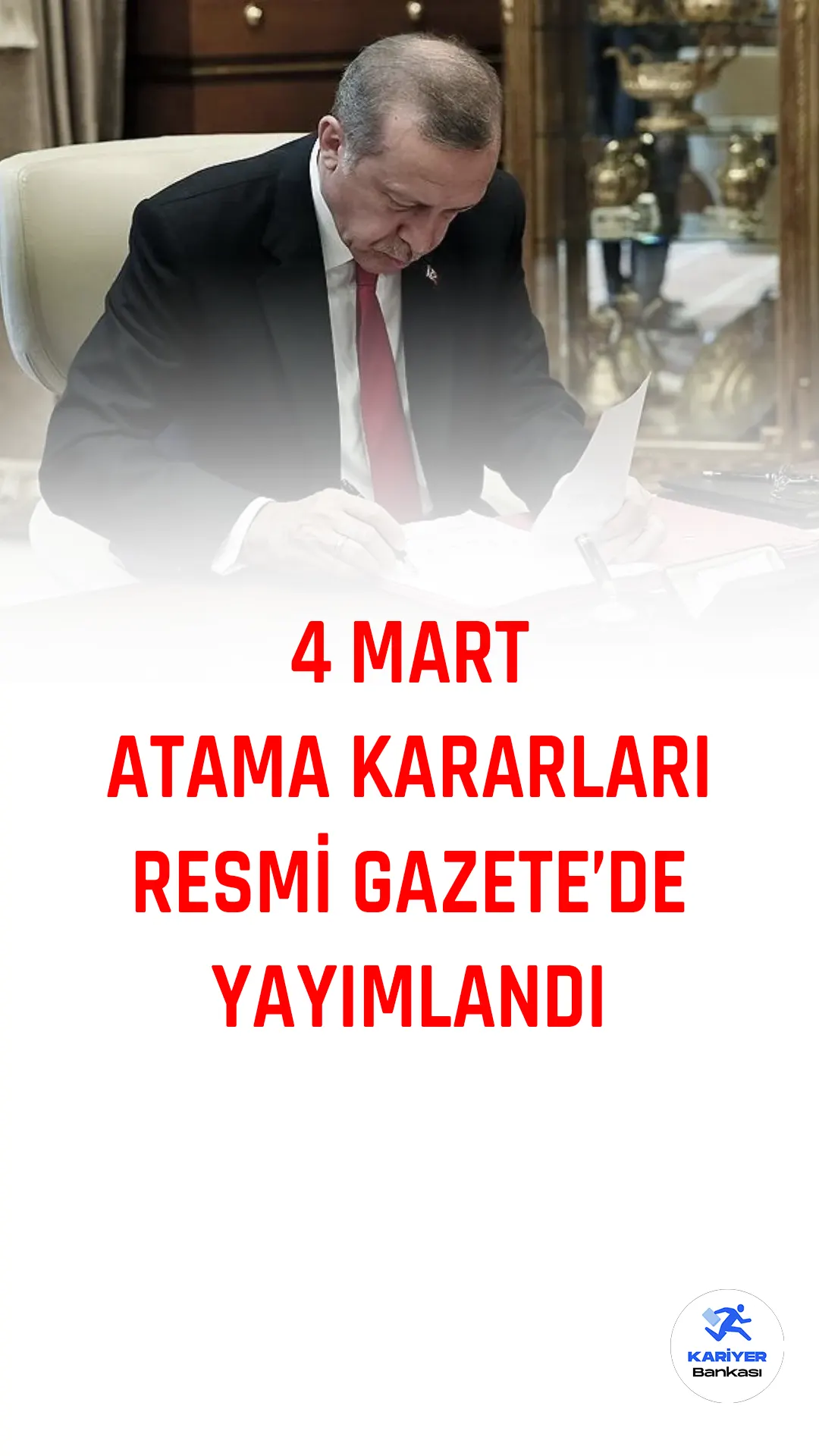 4 Mart atama kararları Resmi Gazete'de yayımlanarak yürülüğe girdi. Cumhurbaşkanı Recep Tayyip Erdoğan'ın imzasını taşıyan atama kararları bu haberimizde.