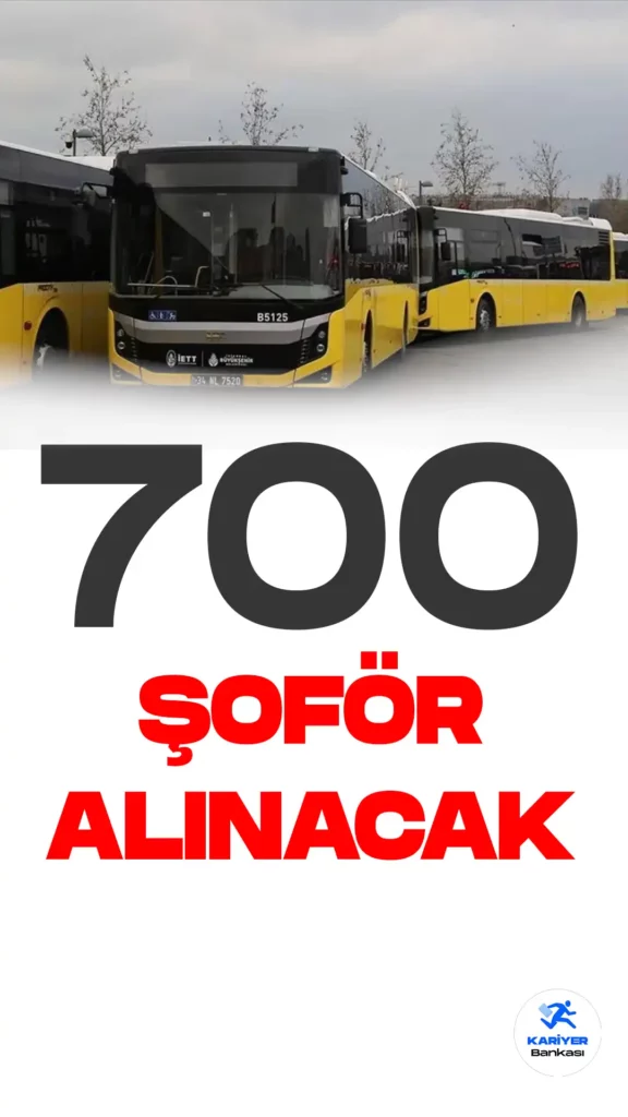 İBB 700 Şoför Alımı Yapacak