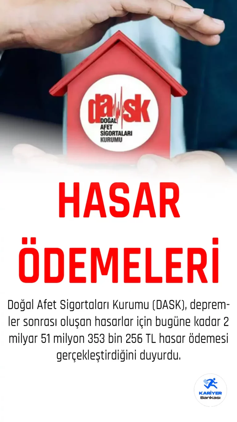 DASK hasar ödemeleri konusunda açıklama yaptı.