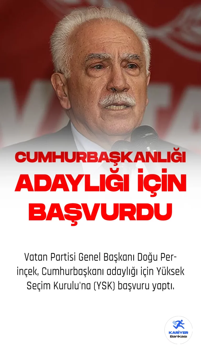 Vatan Partisi Genel Başkanı Doğu Perinçek, Cumhurbaşkanı adaylığı için Yüksek Seçim Kurulu'na (YSK) başvuru yaptı.