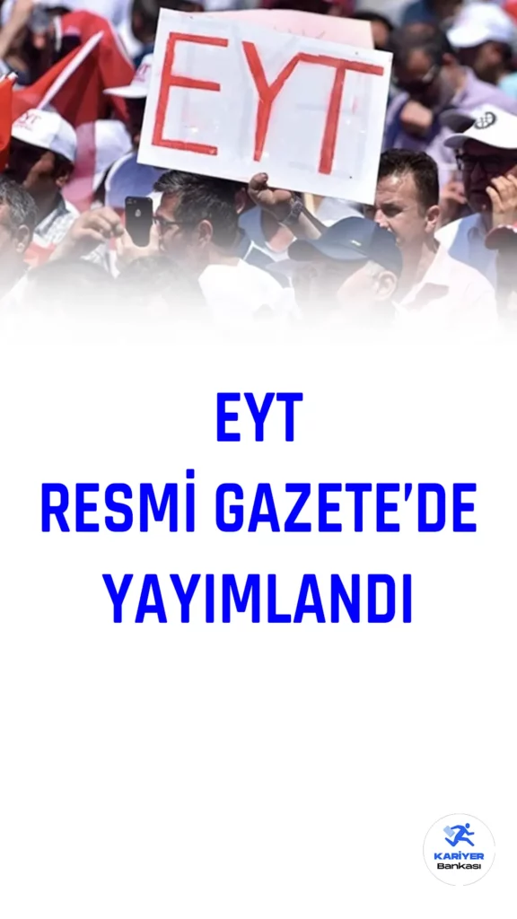 EYT Resmi Gazete’de Yayımlandı