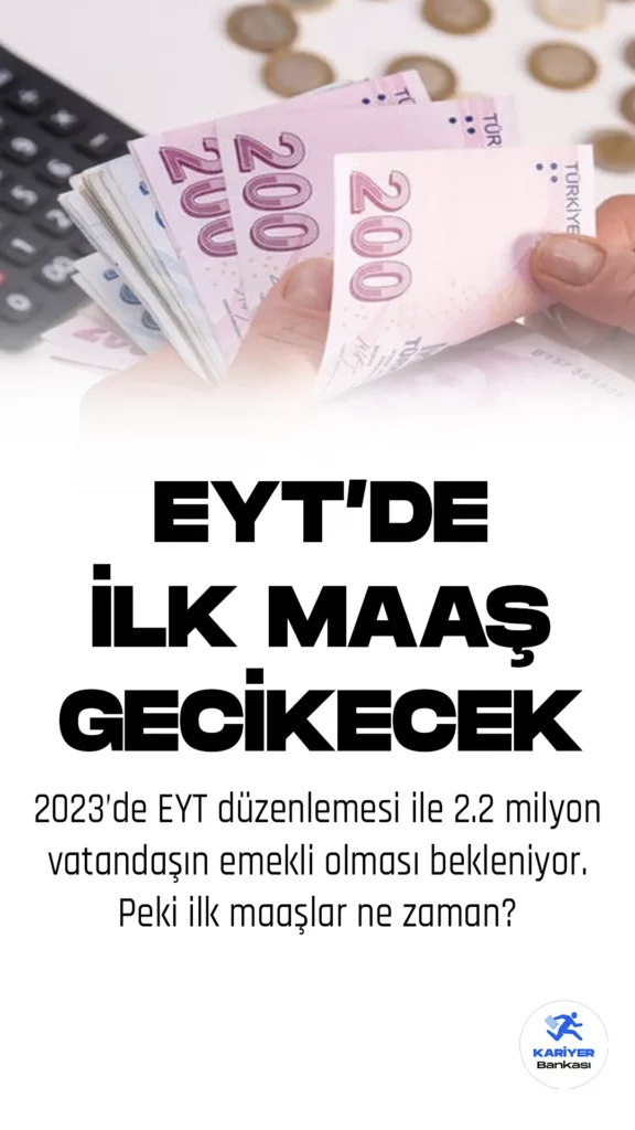 EYT’de İlk Maaş Eylül Ayını Bulabilir