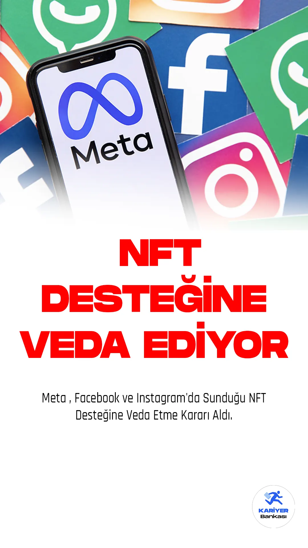 Meta , Facebook ve Instagram'da Sunduğu NFT Desteğine Veda Etme Kararı Aldı